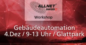 Kostenloser Reseller Workshop Gebäudeautomation von A bis Z mit ALLNET